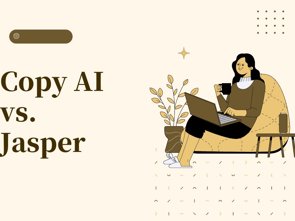 Copy.ai vs. Jasper: Which One is a Perfect Fit for You?