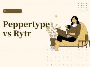 Peppertype vs Rytr: Which One is the Best?
